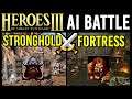Heroes 3 AI Battle: Stronghold vs Fortress!