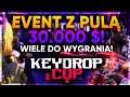 EVENT z Pulą 30.000$ Na Key-Drop! Key-Drop CUP!