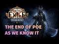 Is this THE END For Path of Exile?