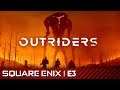 Outriders Full Reveal Presentation | Square Enix E3 2019