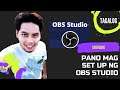 how to pano mag  configure ng obs studio/livestreaming with obs studio