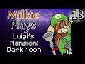 Milkie Plays Luigi's Mansion Dark Moon Episode 13