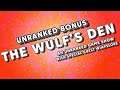 Bonus Episode: The Wulf's Den