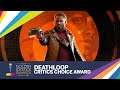 Critics Choice Award Deathloop Golden Joysticks awards 2021