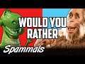 Would You Rather | #8 | Loch Ness Vs BigFoot