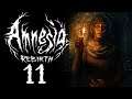 Amnesia Rebirth ITA #11 Le cause dell'apocalisse dei costruttori di cancelli