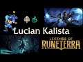Lucian Kalista - Runeterra Stream - November 29th, 2020