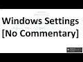 Windows Settings - [No Commentary]