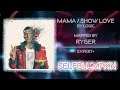 Beat Saber - Mama / Show Love - Logic feat. YBN Cordae - Mapped by Ryger
