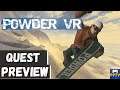 Powder VR Oculus Quest Pre-Review - VR Snowboarding! | Pure Play TV