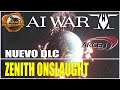 AI War 2 gameplay español | Zenith Onslaught