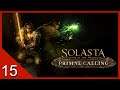 Solasta: Crown of the Magister - Primal Calling - Let's Stream - 15