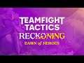 Teamfight Tactics Reckoning: Dawn of Heroes - Partida Completa