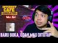 BARU MULAI PC UDAH HILANG | Internet Cafe Simulator Indonesia | Part 1