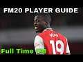 FM20 Player Guide to Nicolas Pepe - #StayHome gaming #WithMe