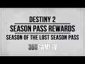 Destiny 2 Season of the Lost - All Season Pass Rewards Showcase - Season 15 Season Pass