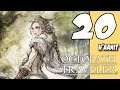 Lets Blindly Play Octopath Traveler: Part 20 - H'aanit - The Circle of Life