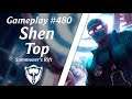 LOL Gameplay - Shen Top #2 - Zyra 1x9 | 4K 60fps