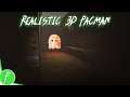 Realistic 3D Pacman Gameplay HD (PC) | NO COMMENTARY