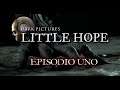 Una Famiglia Felice ►01. The Dark Pictures A. Little Hope Co-op - Let's Play ITA PC