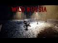 Wild Russia Gameplay - An Open World Horror Game