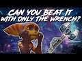 Can You Beat Ratchet & Clank Rift Apart With ONLY The Wrench? (Rift Apart Wrench Only Run)