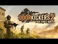 Door Kickers 2: Task Force North (Part 1) - Launch Day - Noob Plays On Election Day! [STREAMING]