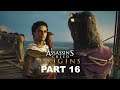 ASSASSIN'S CREED Origins Gameplay Walkthrough Part 16 - Assassin's Creed Origins No Commentary