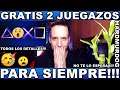 ¡¡¡GRATIS 2 JUEGAZOS PARA SIEMPRE PS4/PC!!!