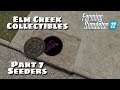 Elm Creek Collections | Part 7 Seeders | Farming Simulator 22