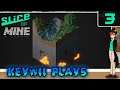 Keywii Plays Minecraft (3) A Slice of Mine