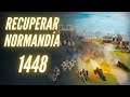 RECUPERAR NORMANDÍA | Age Of Empires IV | Campaña de la Guerra de los Cien Años #7