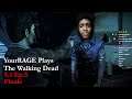 [Season Finale] YourRAGE Plays The Walking Dead Season 1 | Ep. 5