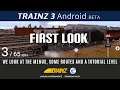 FIRST LOOK Trainz 3 Android beta (V0.42) mobile cellphone game - menus, routes, & tutorial level