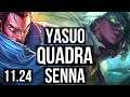 YASUO & Rakan vs SENNA & Sona (ADC) (DEFEAT) | Quadra, Legendary, 1.1M mastery | NA Master | 11.24