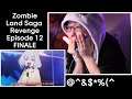 Newbie Jun Reacts | Zombieland Saga: Revenge (Episode 12) FINALE