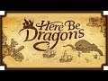 Here Be Dragons -Satirica Turn-Based Adventure