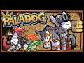 [Paladog] Chapter 4 ~Dark Cave~ ► Stage 9 ♦ Battlefield Mode ★ Hell Difficulty ║#86║