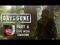 Days Gone Part 6 - Live with Oxhorn