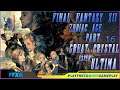 Final Fantasy XII Zodiac Age Playthrough/Gameplay [Part 16][Great Crystal/Esper Ultima]