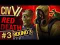 Fragile Alliances | Civ VI: RED DEATH (Game 3 #3)