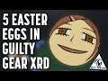 5 Cool Easter Eggs In Guilty Gear XRD