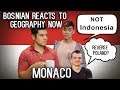 Bosnian reacts to Geography Now - MONACO