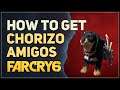 How to get Chorizo Far Cry 6 Amigos