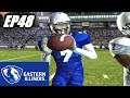 WE NEED TO STEP IT UP - EASTERN ILLINOIS DYNASTY - NCAA FOOTBALL 06 - EP48