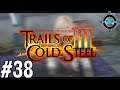 Party Poopers - Blind Let's Play Trails of Cold Steel III Episode #38