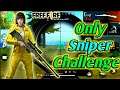 Only Sniper Challenge in Free Fire||Funniest Challenge||by BTG