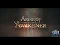 Arise of Awakener