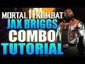 Mortal Kombat 11 Jax Briggs Combo Tutorial - Jax Briggs Krushing Blow Combo Guide Daryus P