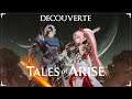Découverte - Tales of Arise